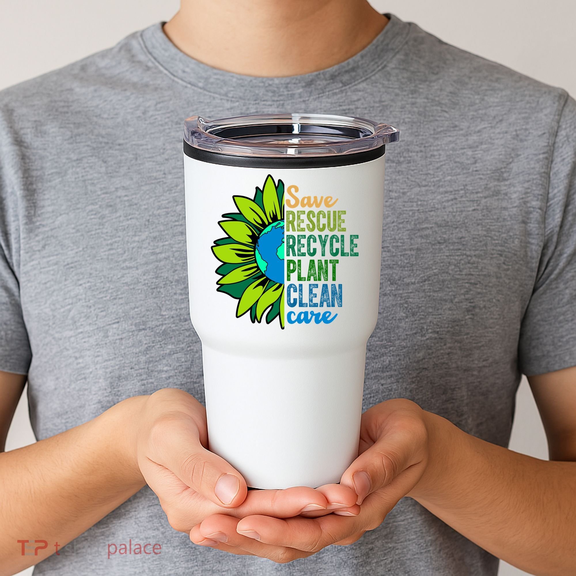 Save Rescue Recycle Plant Clean Care Earth Day Tumbler