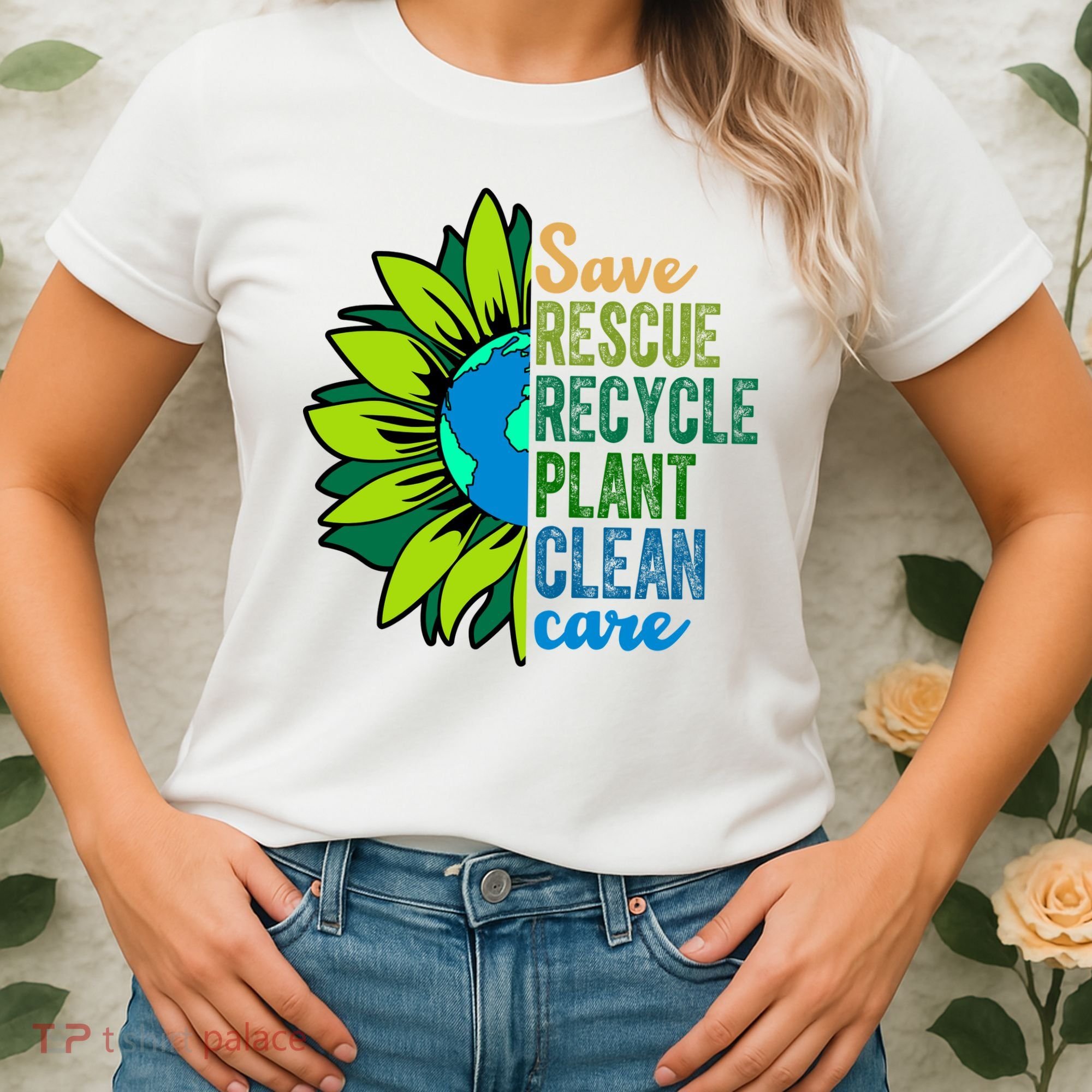 Save Rescue Recycle Plant Clean Care Earth Day Women's T-Shirt