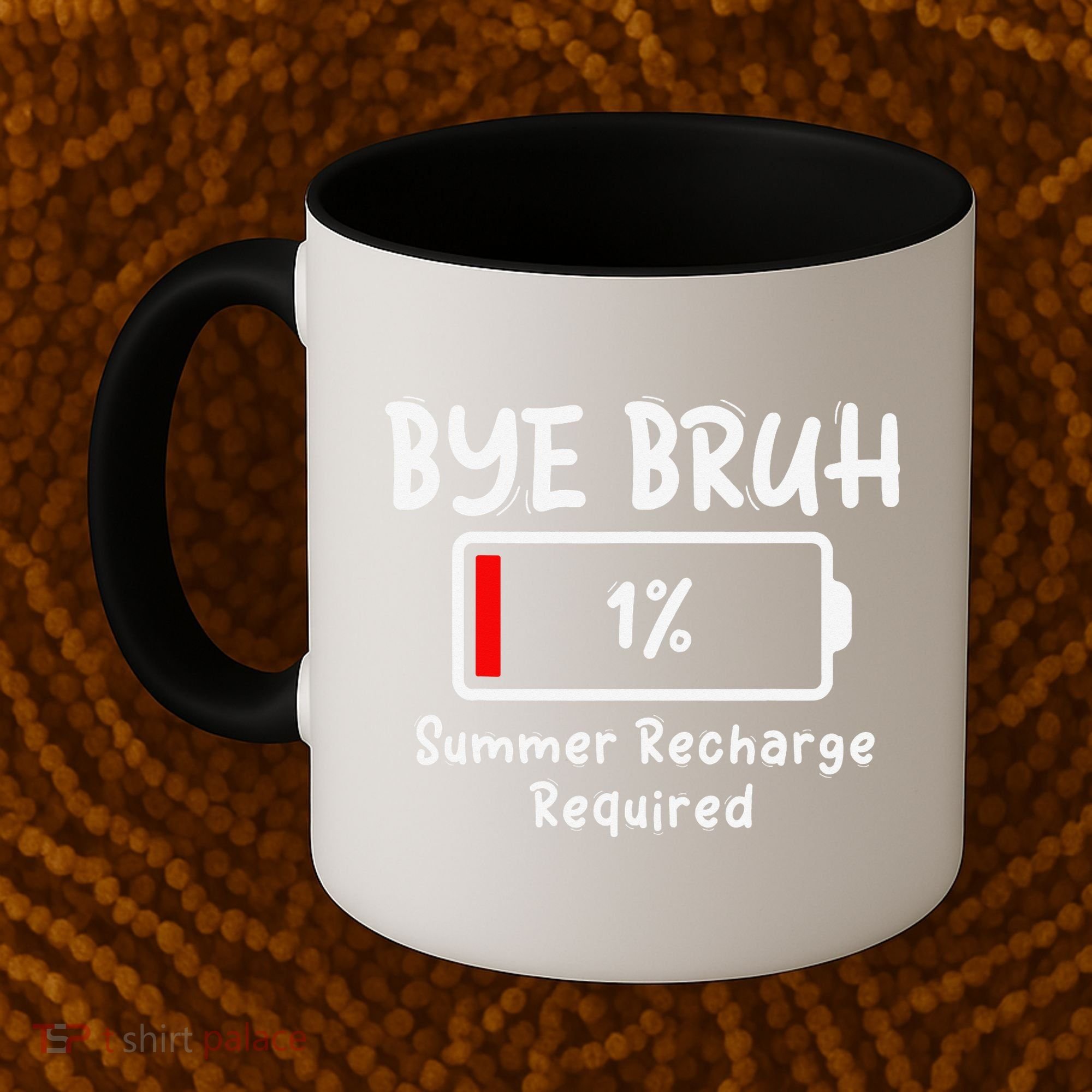 Summer Recharge Required Funny Last Day Of School Bye Bruh Coffee Mug