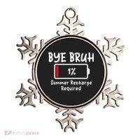 Summer Recharge Required Funny Last Day Of School Bye Bruh Ornament thumb 0