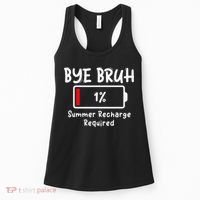 Summer Recharge Required Funny Last Day Of School Bye Bruh Women's Tank Top thumb 0