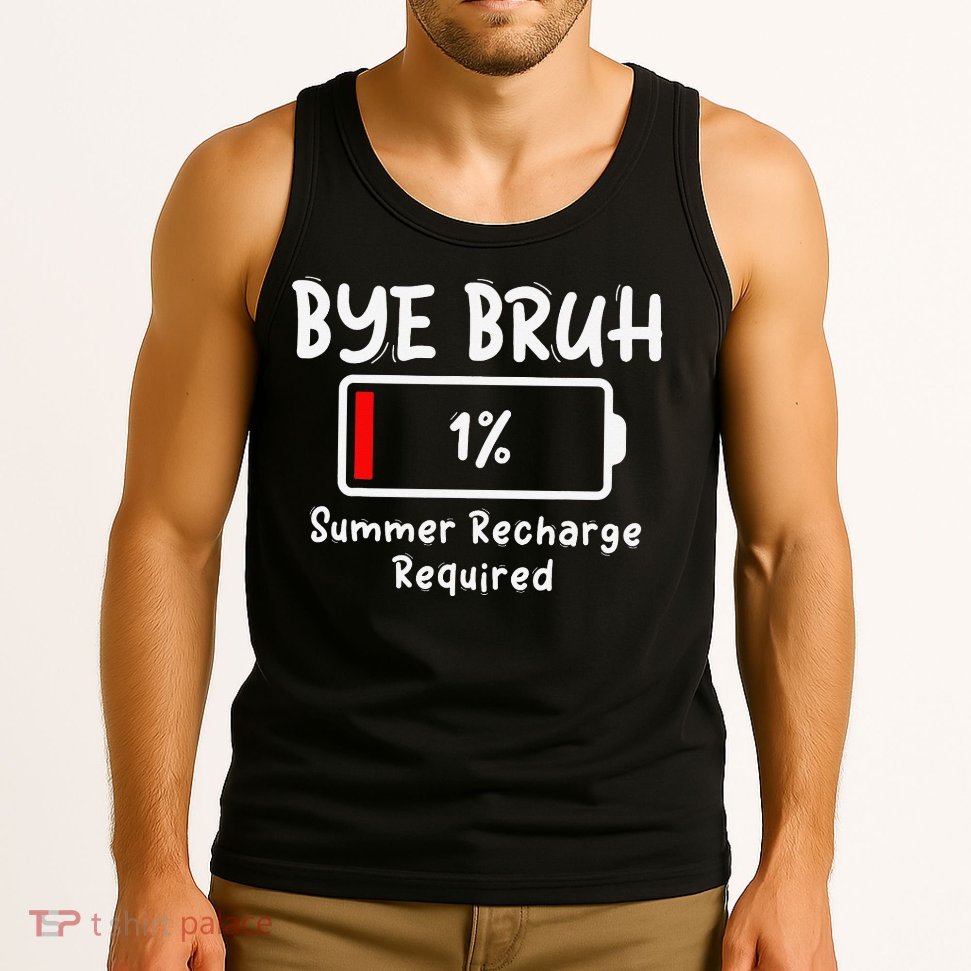 Summer Recharge Required Funny Last Day Of School Bye Bruh Tank Top