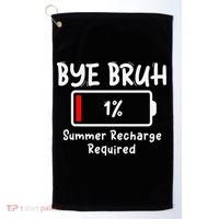Summer Recharge Required Funny Last Day Of School Bye Bruh Golf Towel thumb 0