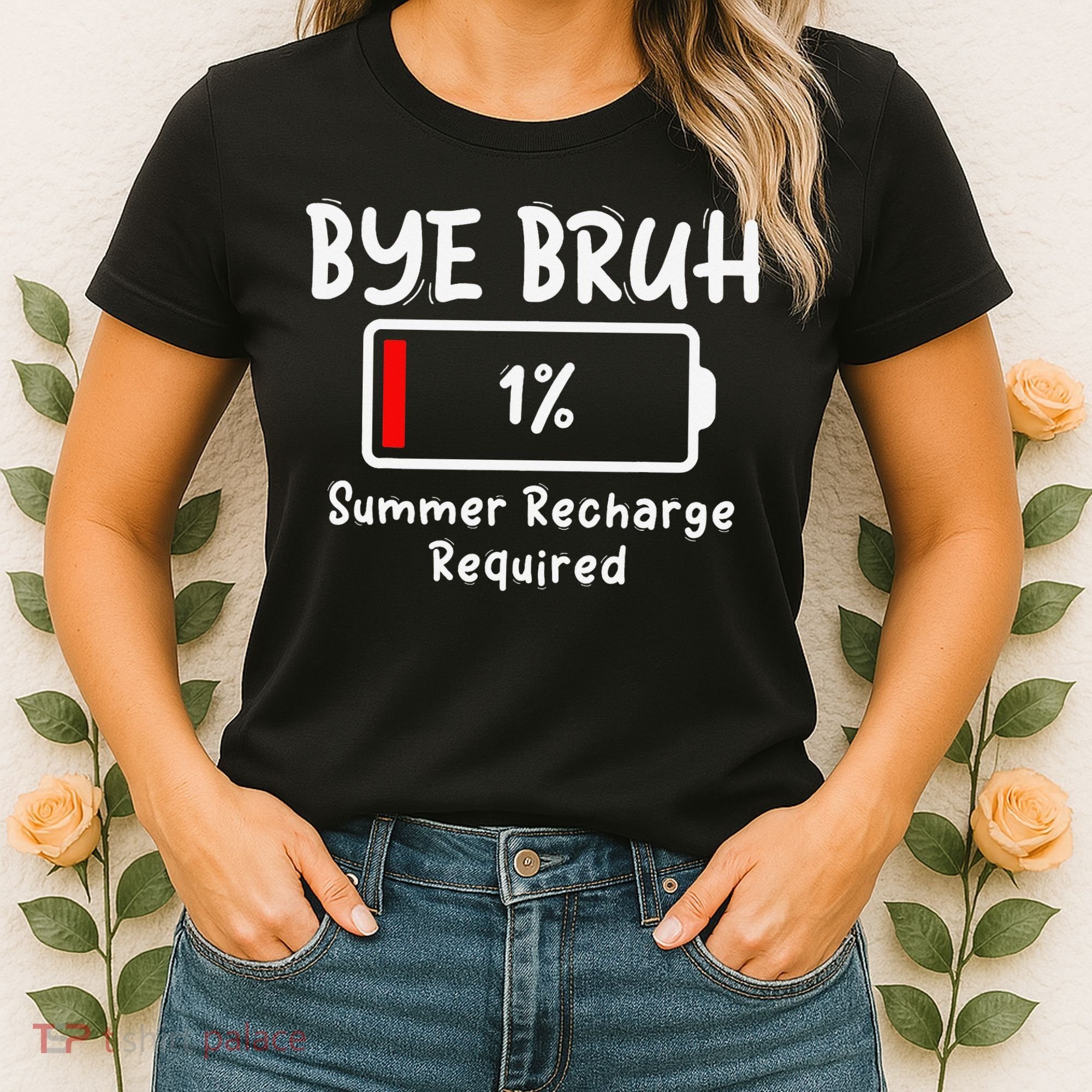 Summer Recharge Required Funny Last Day Of School Bye Bruh Women's T-Shirt