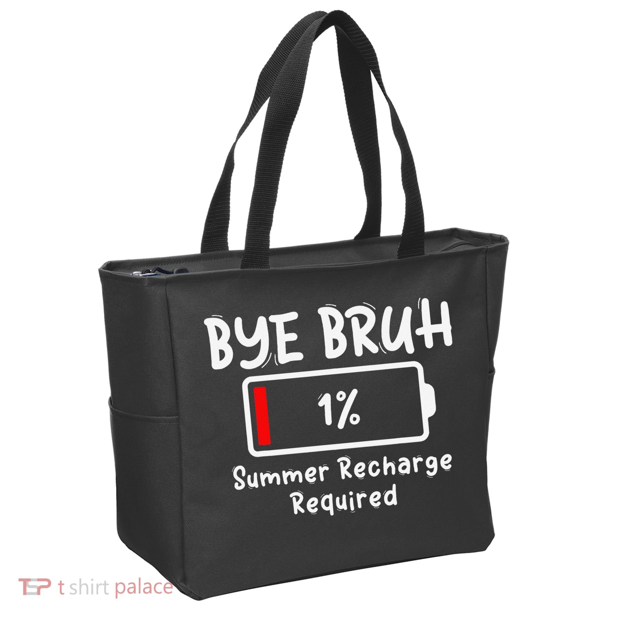 Summer Recharge Required Funny Last Day Of School Bye Bruh Tote Bag