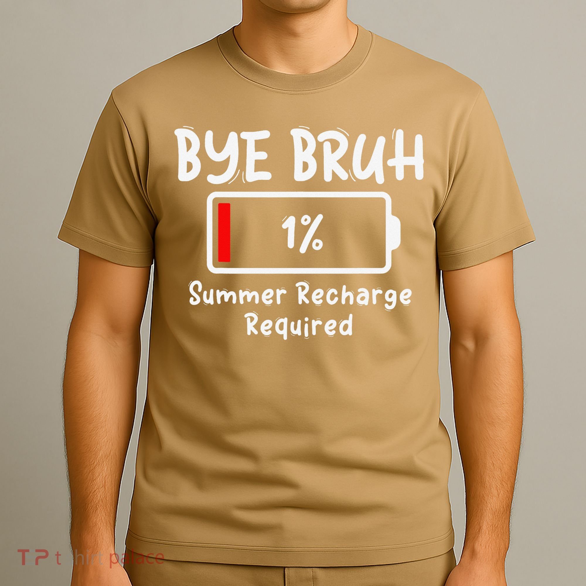 Summer Recharge Required Funny Last Day Of School Bye Bruh T-Shirt