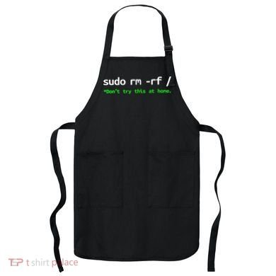 Sudo Rm Rf Linux, Programmer, Engineer, Opensource Apron