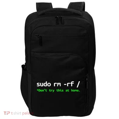 Sudo Rm Rf Linux, Programmer, Engineer, Opensource Impact Tech Backpack