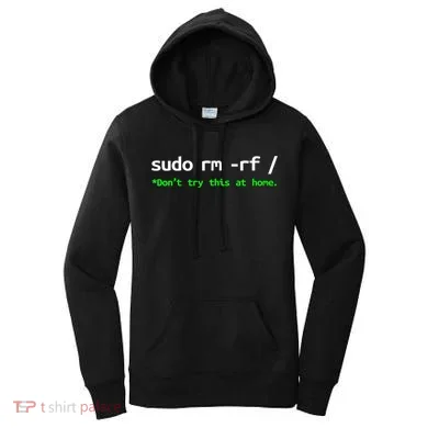 Sudo Rm Rf Linux, Programmer, Engineer, Opensource Women's Hoodie