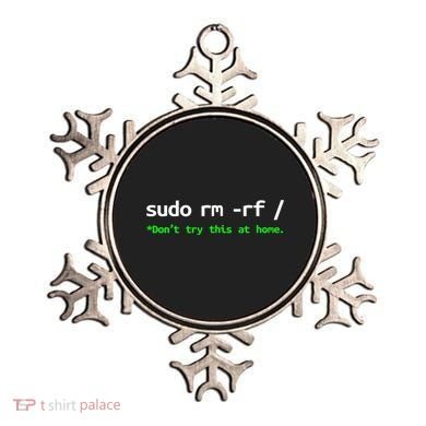 Sudo Rm Rf Linux, Programmer, Engineer, Opensource Ornament