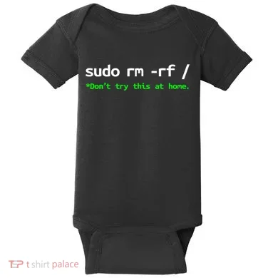 Sudo Rm Rf Linux, Programmer, Engineer, Opensource Baby Bodysuit