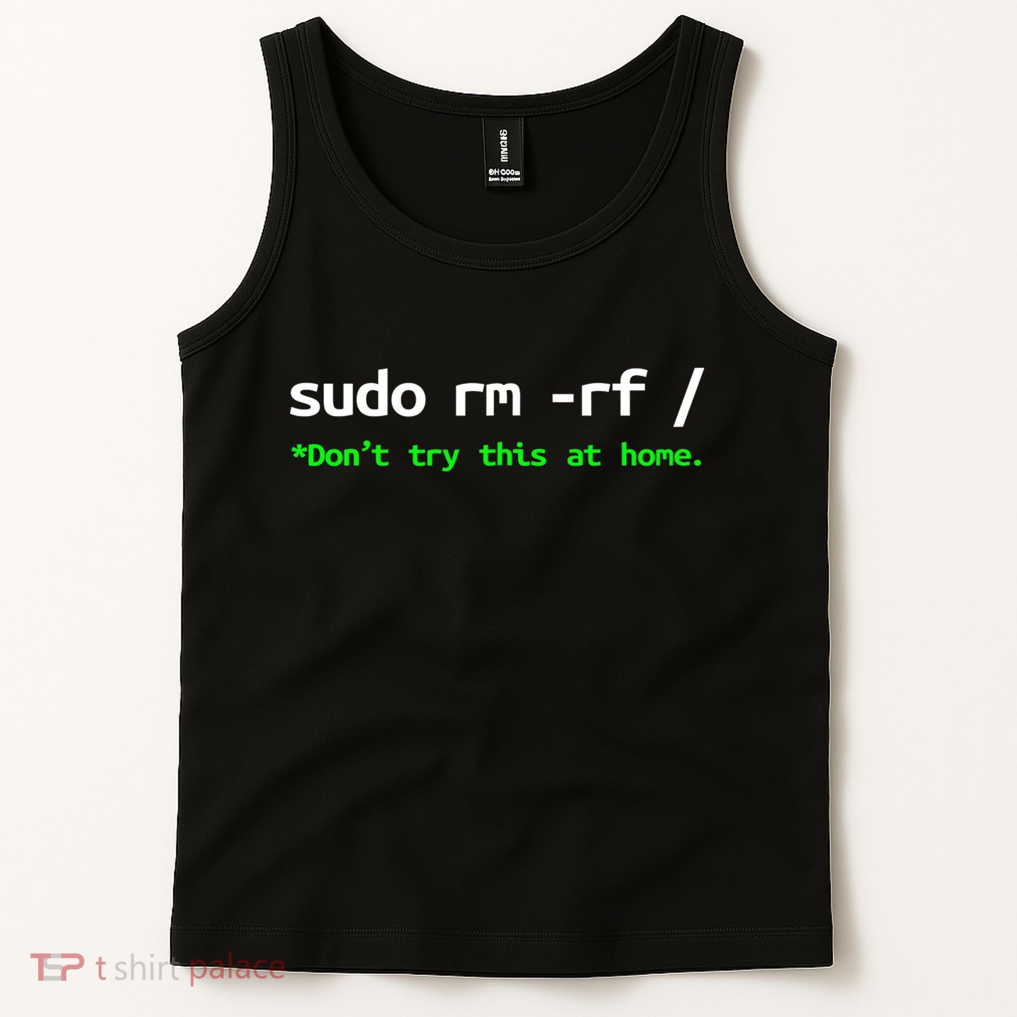 Sudo Rm Rf Linux, Programmer, Engineer, Opensource Tank Top