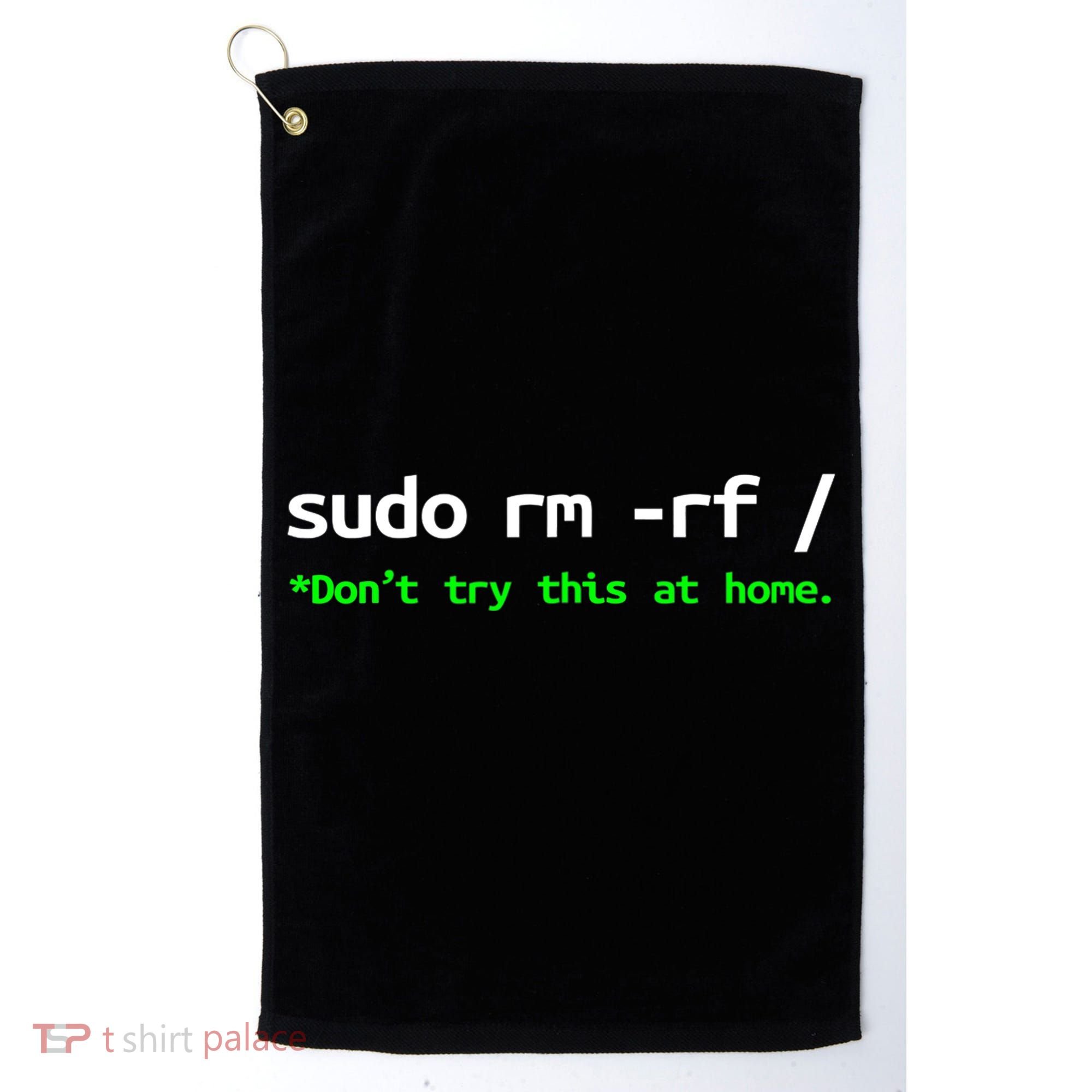 Sudo Rm Rf Linux, Programmer, Engineer, Opensource Golf Towel
