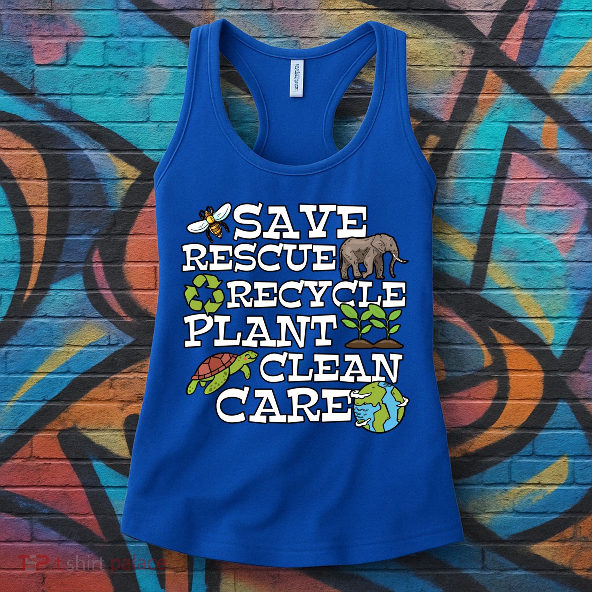 Save Rescue Recycle Plant Clean Care Earth Day Anniversary Cute Gift Women's Tank Top