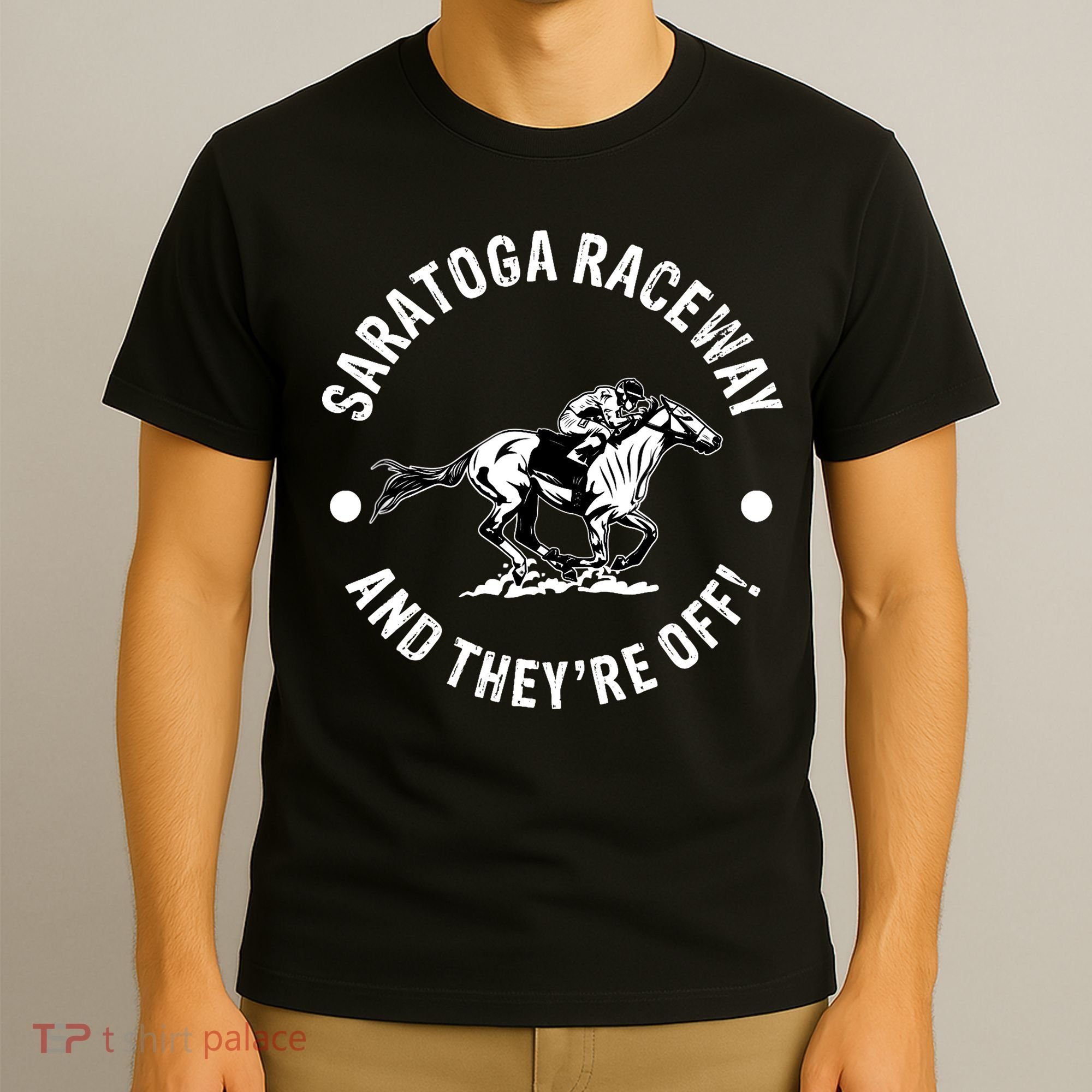 Saratoga Raceway Racetrack Horse Racing Equestrian NY Derby T-Shirt