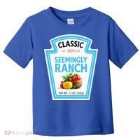 Seemingly Ranch Sauce Dressing Halloween Costume Matching Toddler T-Shirt thumb 0