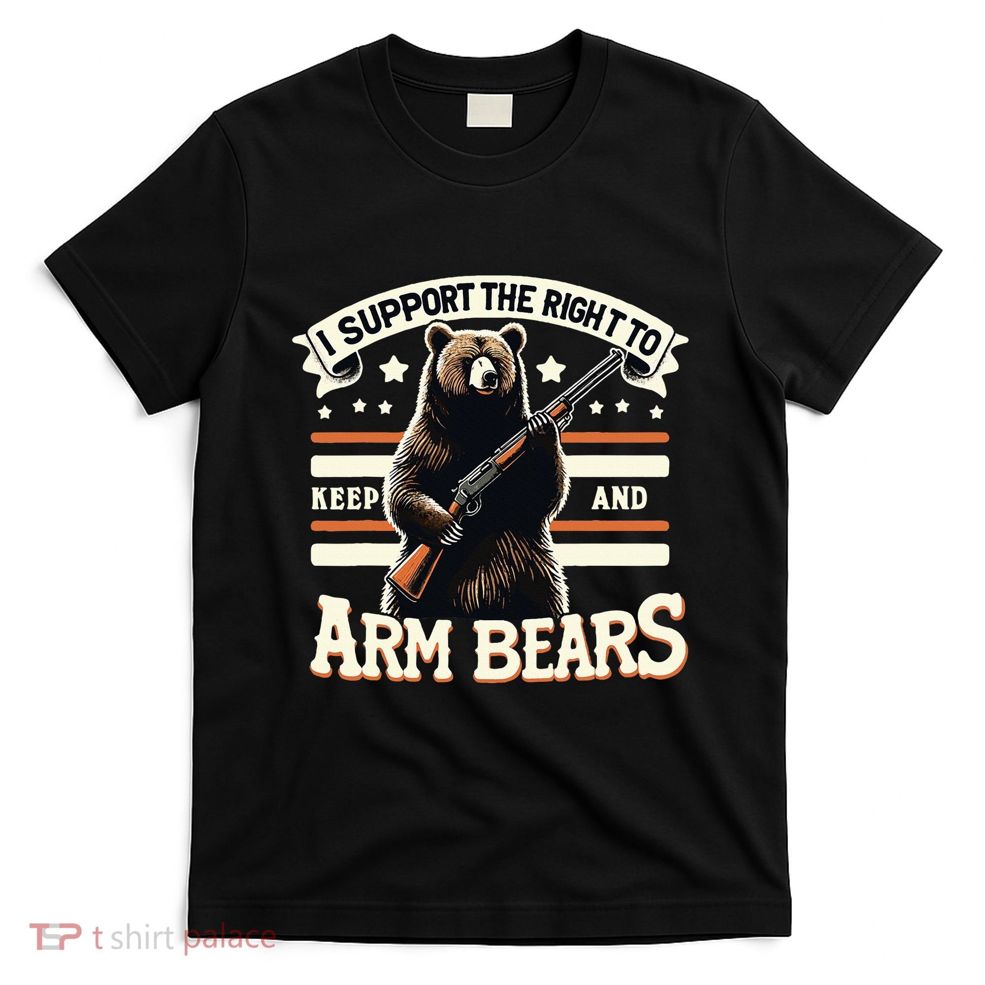 Support Right To Keep And Arm Bears Humorous Wildlife Rights T-Shirt