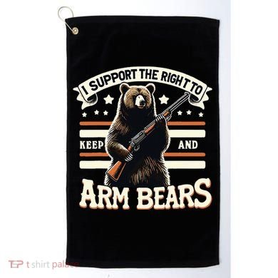 Support Right To Keep And Arm Bears Humorous Wildlife Rights Golf Towel