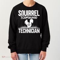 Squirrel Removal Technician Funny Squirrel Hunting Gift Women's Sweatshirt thumb 0
