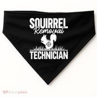 Squirrel Removal Technician Funny Squirrel Hunting Gift USA-Made Doggie Bandana thumb 0