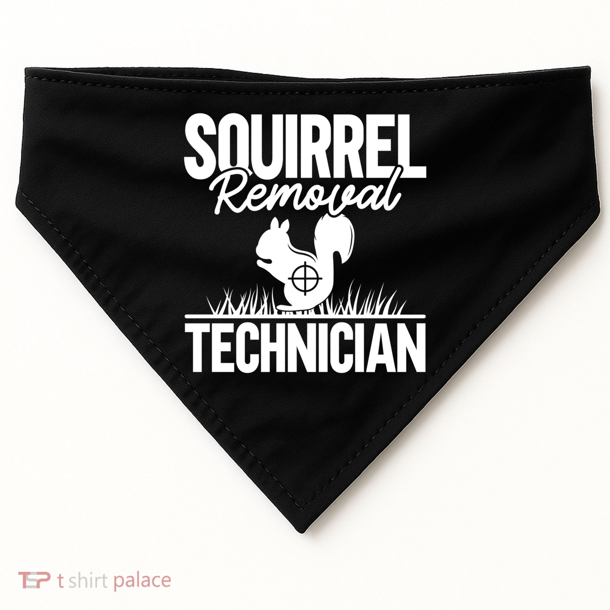 Squirrel Removal Technician Funny Squirrel Hunting Gift USA-Made Doggie Bandana