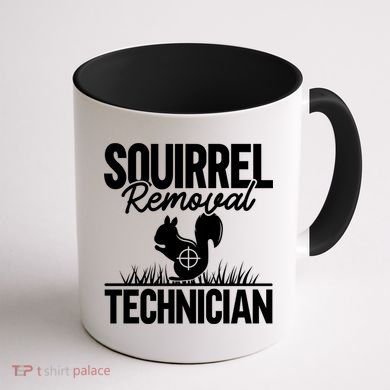 Squirrel Removal Technician Funny Squirrel Hunting Gift Coffee Mug back