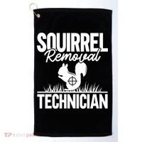 Squirrel Removal Technician Funny Squirrel Hunting Gift Golf Towel thumb 0