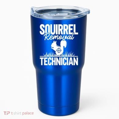 Squirrel Removal Technician Funny Squirrel Hunting Gift Tumbler