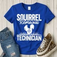 Squirrel Removal Technician Funny Squirrel Hunting Gift Women's T-Shirt thumb 3