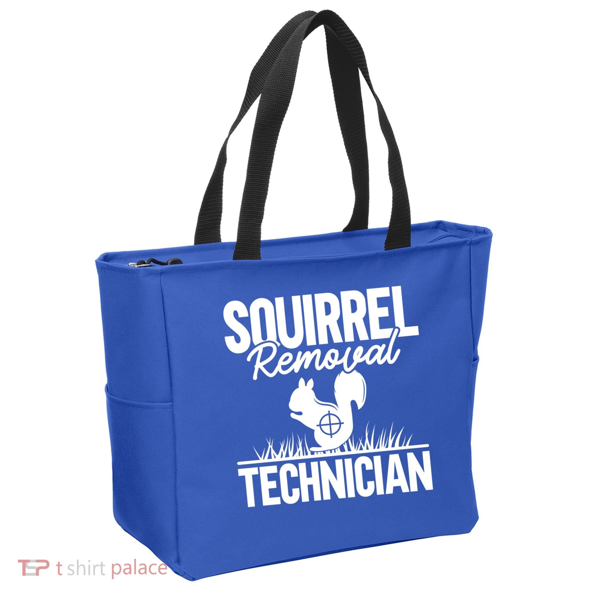 Squirrel Removal Technician Funny Squirrel Hunting Gift Tote Bag