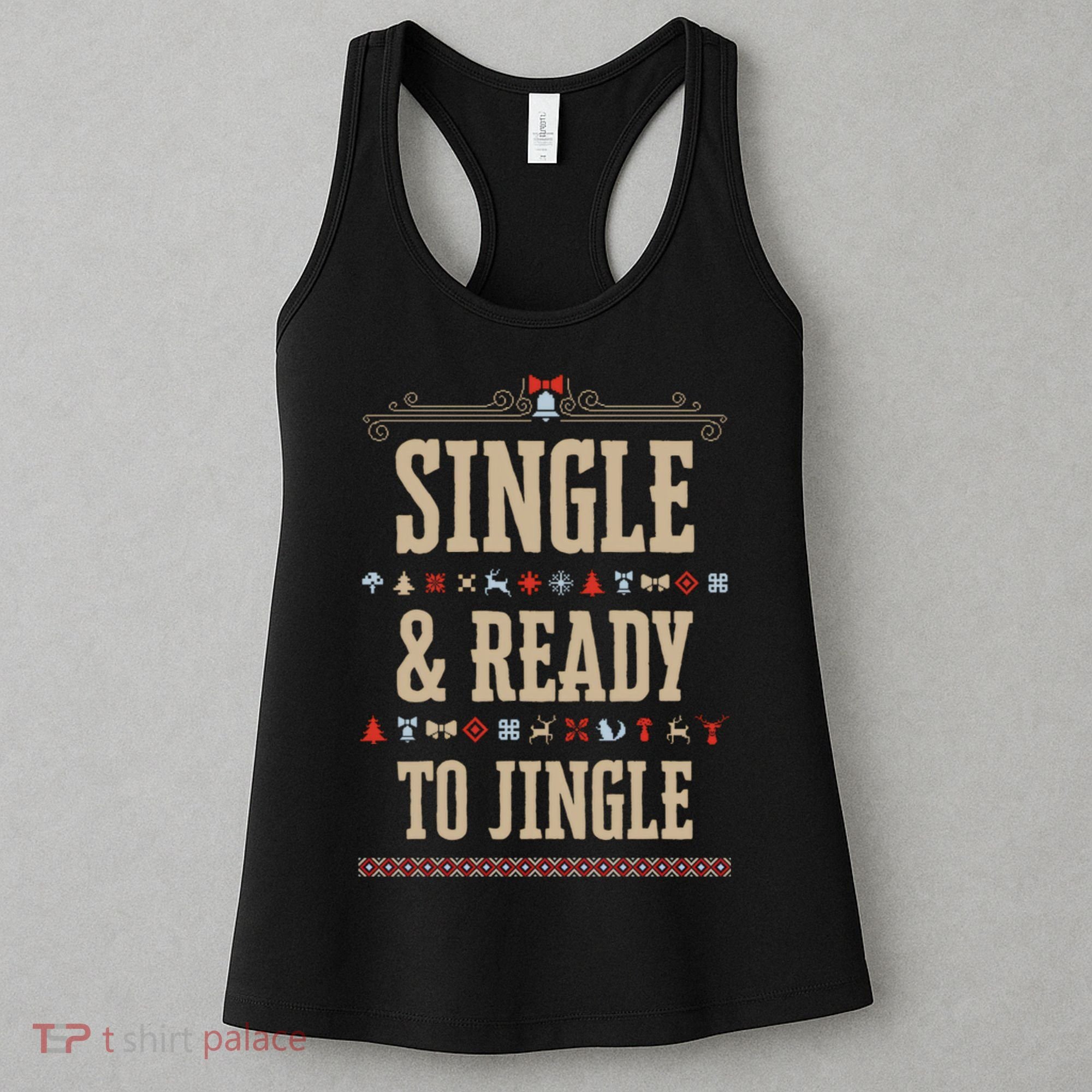 Single & Ready To Jingle Chrismas Women's Tank Top