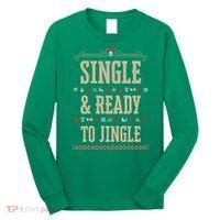 Single & Ready To Jingle Chrismas Long Sleeve Shirt thumb 0