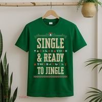Single & Ready To Jingle Chrismas T-Shirt thumb 2