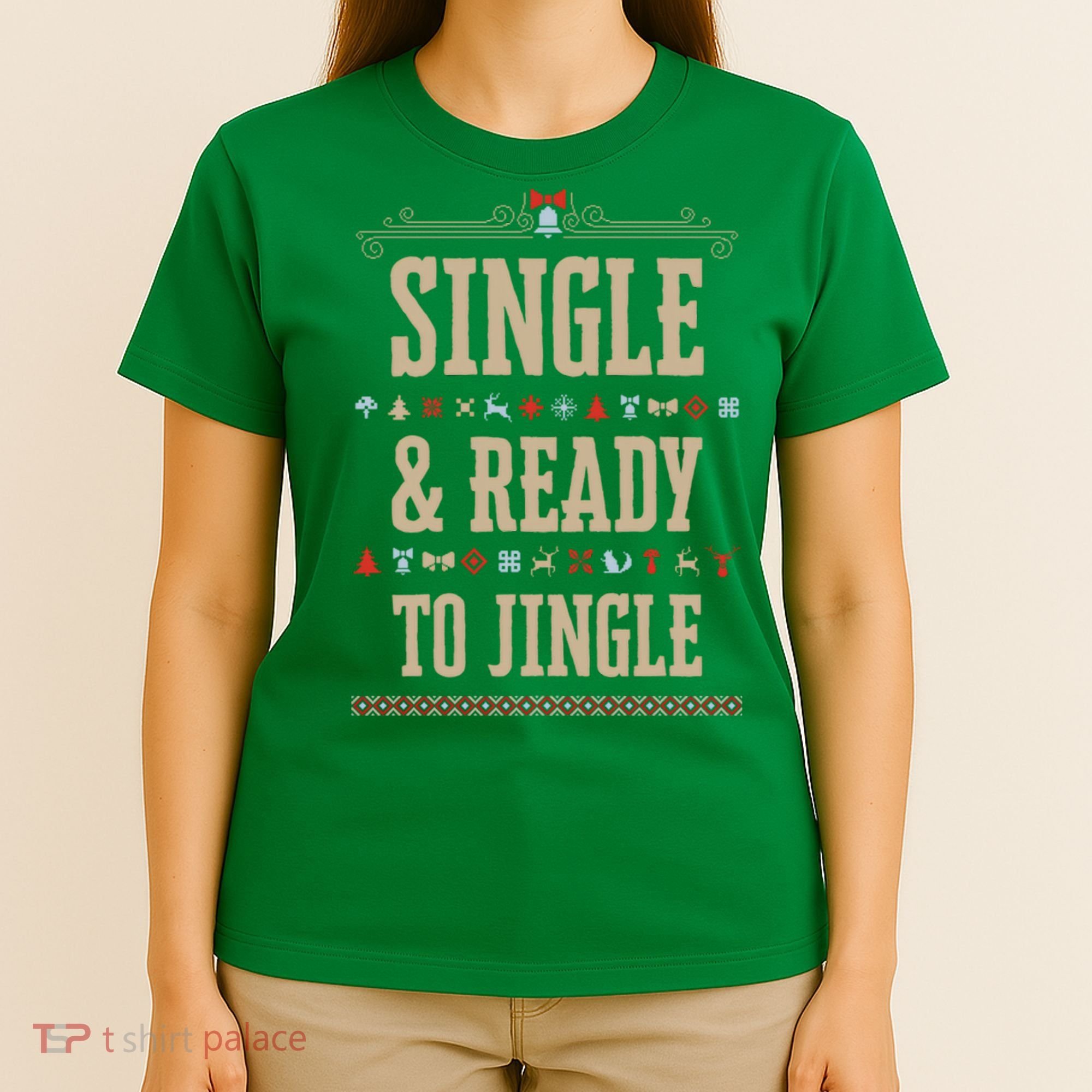 Single & Ready To Jingle Chrismas T-Shirt