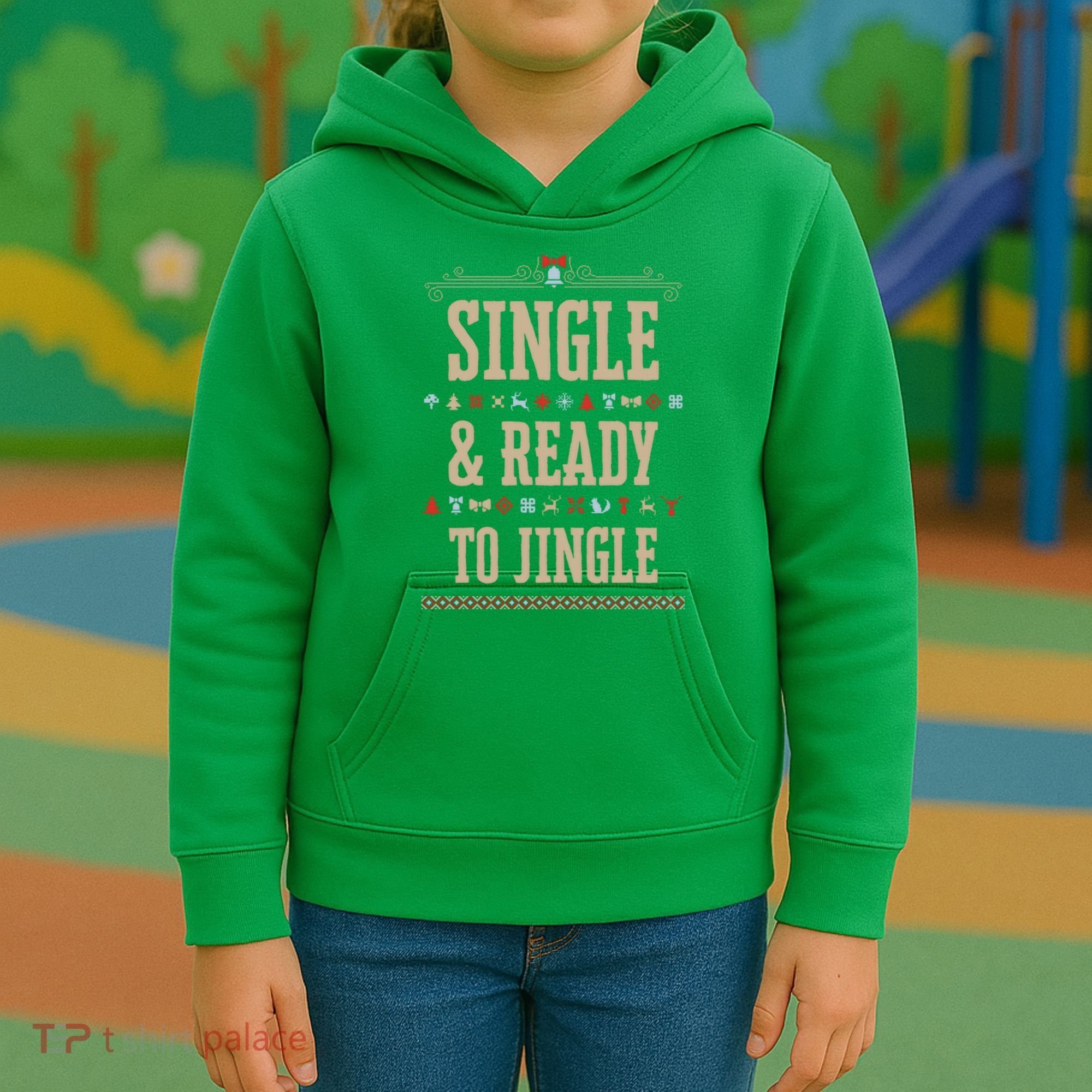 Single & Ready To Jingle Chrismas Kids Hoodie