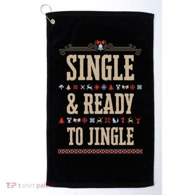 Single & Ready To Jingle Christmas Golf Towel