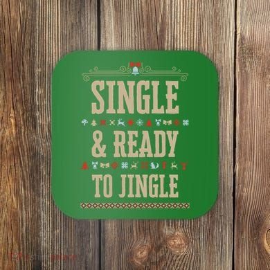 Single & Ready To Jingle Christmas Coaster