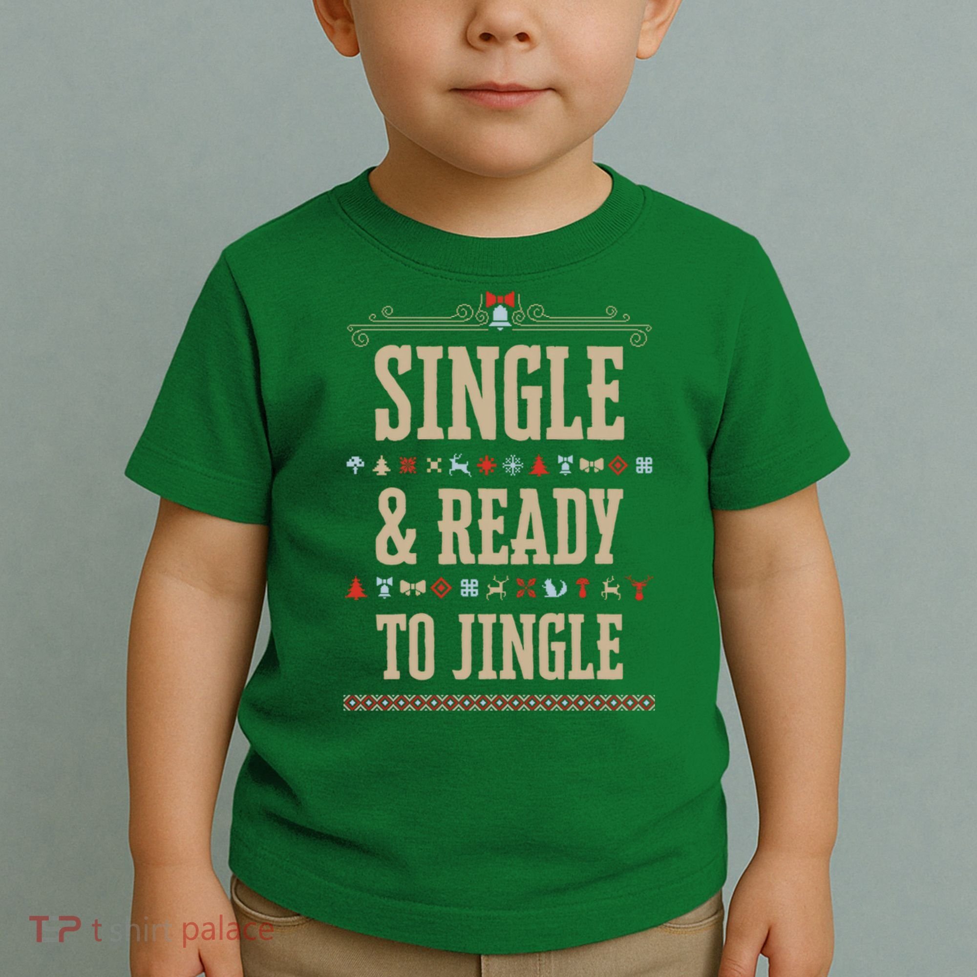 Single & Ready To Jingle Christmas Toddler T-Shirt