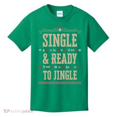 Single & Ready To Jingle Christmas Kids T-Shirt