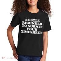 Subtle Reminder To Submit Your Timesheet Funny Hr Gift Kids T-Shirt thumb 2