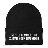Subtle Reminder To Submit Your Timesheet Funny Hr Gift Beanie thumb 0
