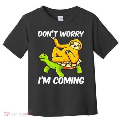 Sloth Riding Turtle Tortoise Sloth Lovers Toddler T-Shirt