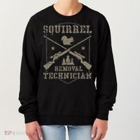 Squirrel Removal Technician Squirrel Hunting Squirrel Hunter  Women's Sweatshirt thumb 0