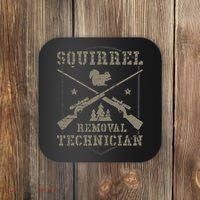 Squirrel Removal Technician Squirrel Hunting Squirrel Hunter  Coaster thumb 0