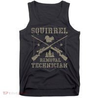 Squirrel Removal Technician Squirrel Hunting Squirrel Hunter  Tank Top thumb 0