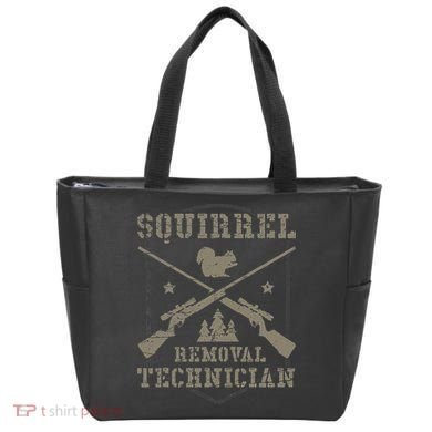 Squirrel Removal Technician Squirrel Hunting Squirrel Hunter  Tote Bag