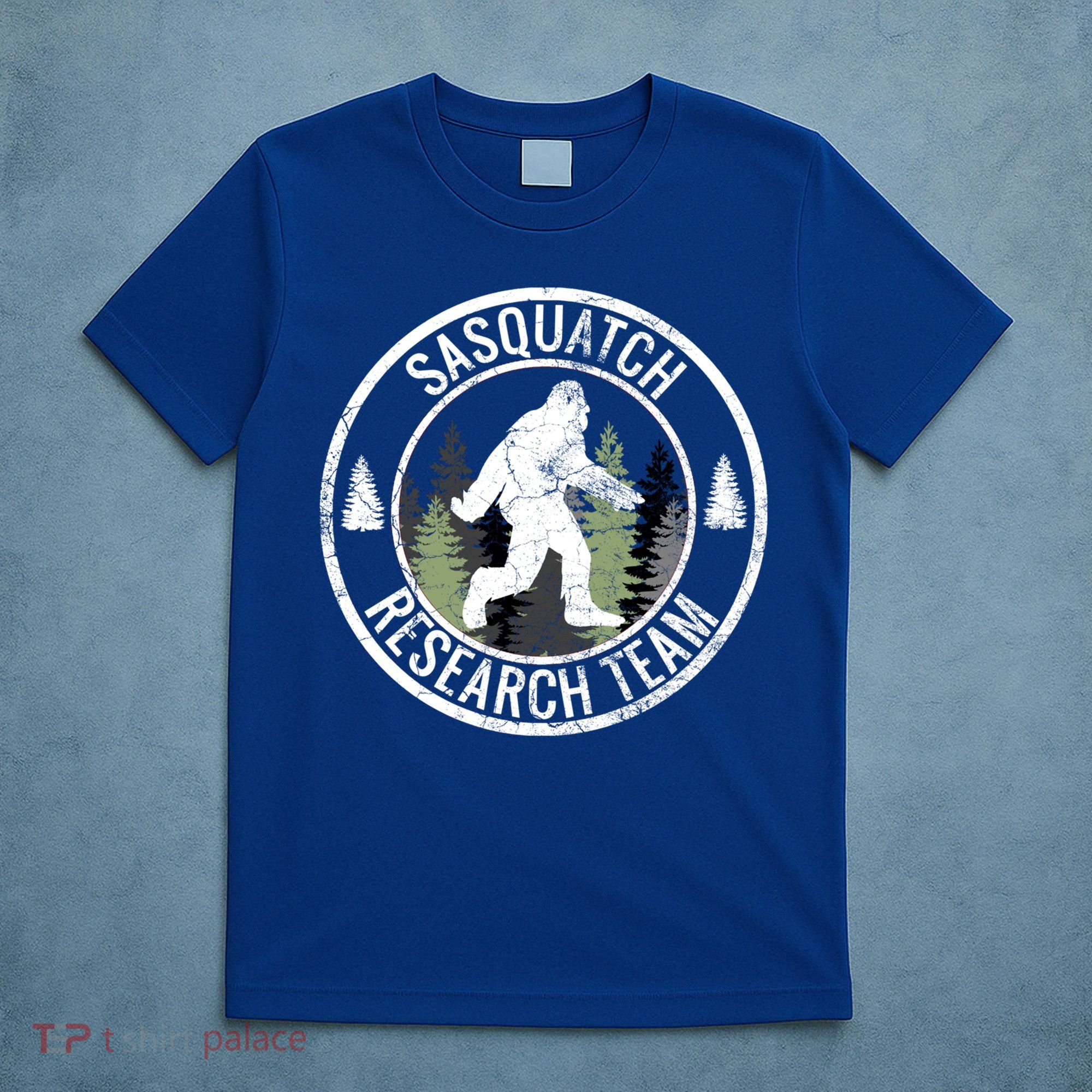 Sasquatch Research Team Bigfoot Meaningful Gift Funny Gift Meaningful Gift T-Shirt