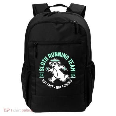 Sloth Running Team Not Fast Not Furious Backpack