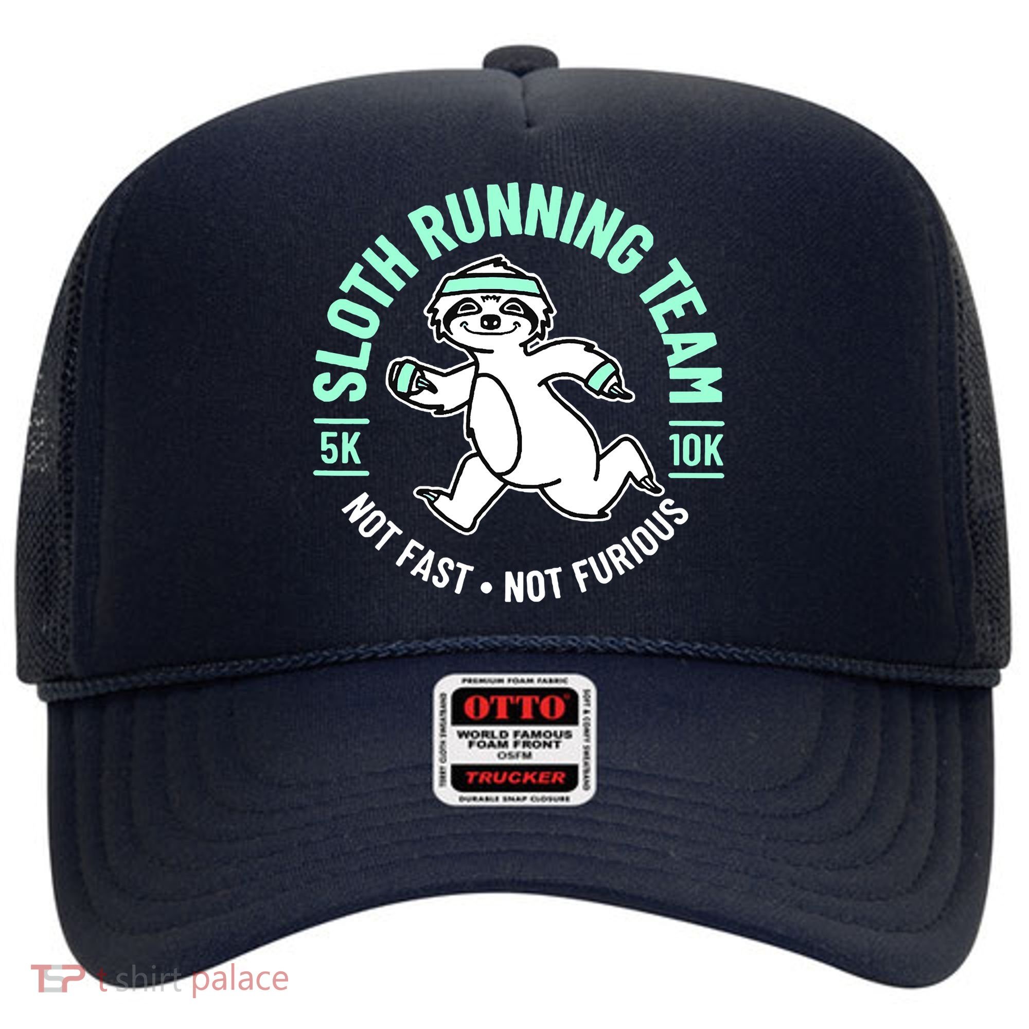 Sloth Running Team Not Fast Not Furious Hat
