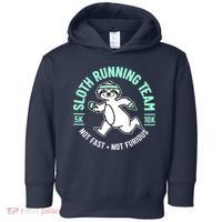 Sloth Running Team Not Fast Not Furious Toddler Hoodie thumb 0